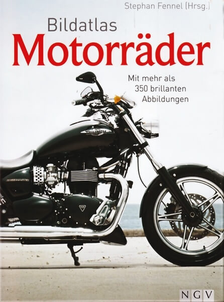 Picture Atlas Motorcycles: With more than 350 brilliant images resmi